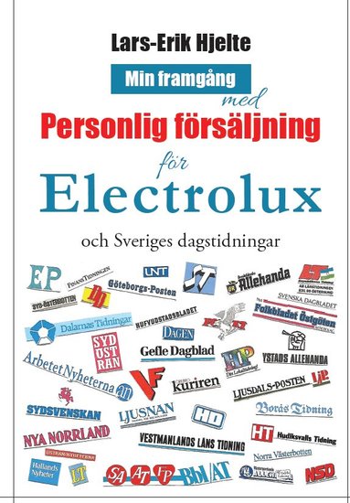 bokomslag Min framgång med personlig försäljning för Electrolux och Sveriges dagstidningar