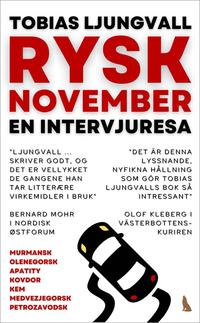 bokomslag Rysk november : en intervjuresa i nordvästligaste Ryssland