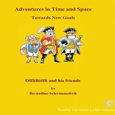 bokomslag Towards New Goals: Adventures in Time and Space