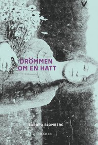 bokomslag Drömmen om en hatt