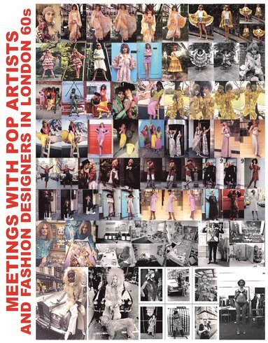 bokomslag Meetings with Pop Artists and Fashion Designers in London 60s