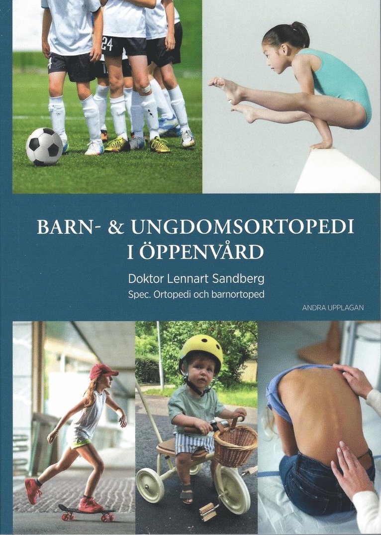 Lennart Sandberg - Barn- & ungdomsortopedi i öppenvård, Häftad