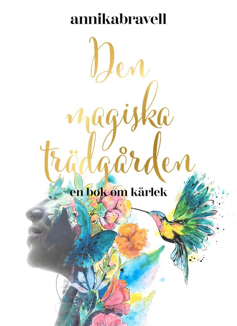 Den magiska trädgården : en bok om kärlek 1