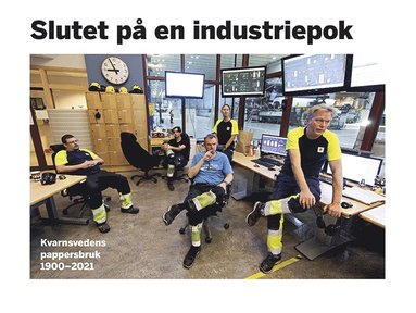 bokomslag Slutet på en industriepok