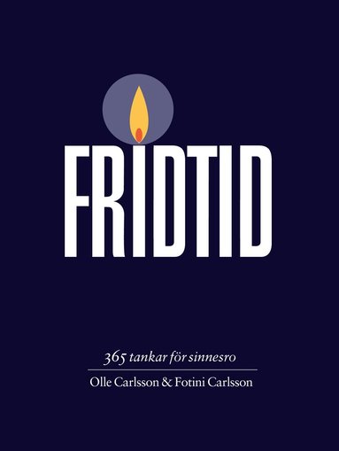 bokomslag Fridtid : 365 tankar för sinnesro