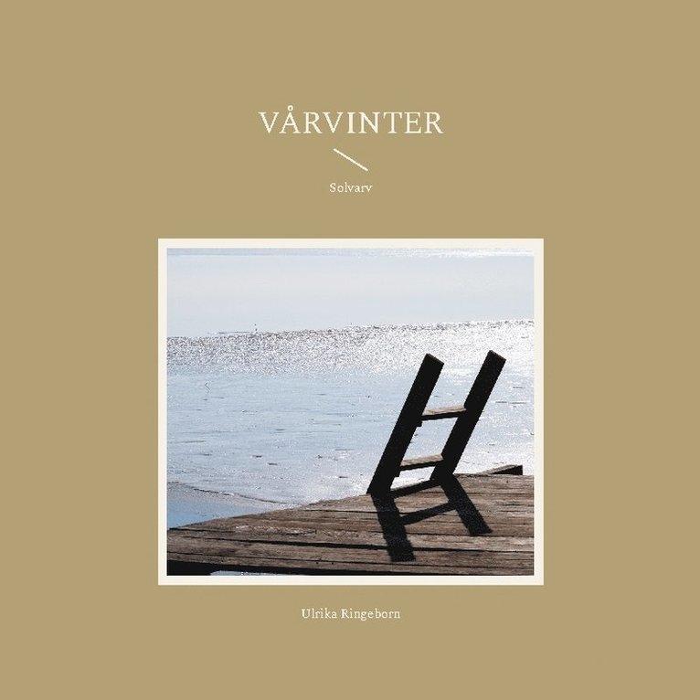 Solvarv : Vårvinter 1