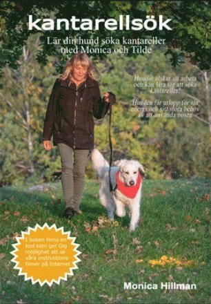 Kantarellsök : lär din hund söka kantareller med Monica och Tilde 1