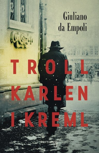 Giuliano da Empoli - Trollkarlen i Kreml, Inbunden