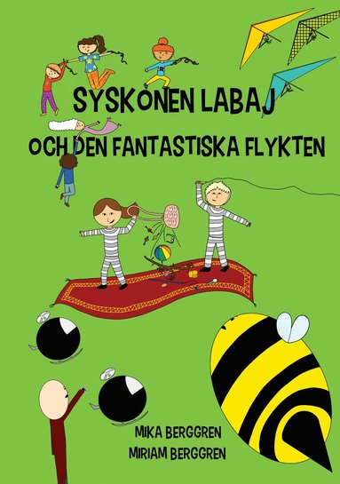 bokomslag Syskonen Labaj och den fantastiska flykten