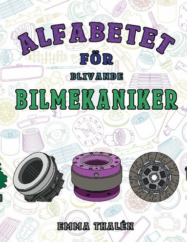 bokomslag Alfabetet för blivande bilmekaniker