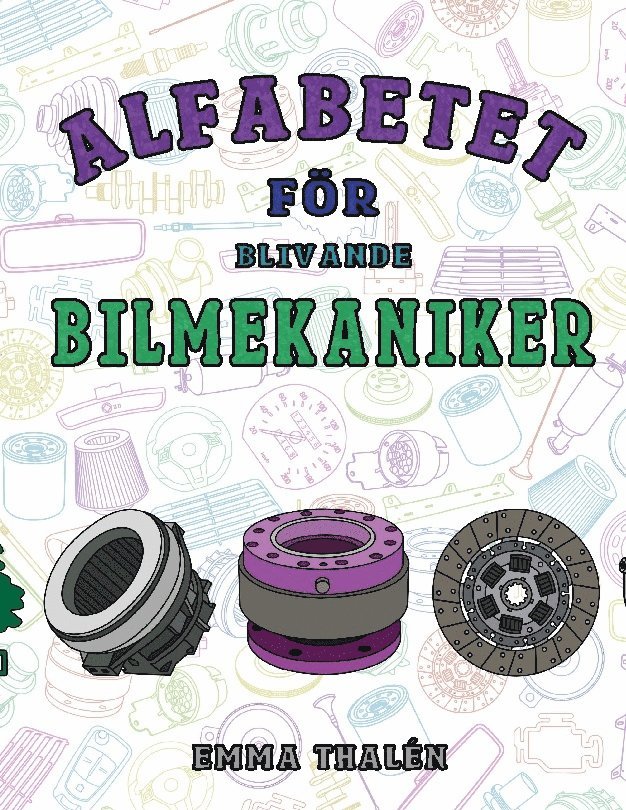 Alfabetet för blivande bilmekaniker 1