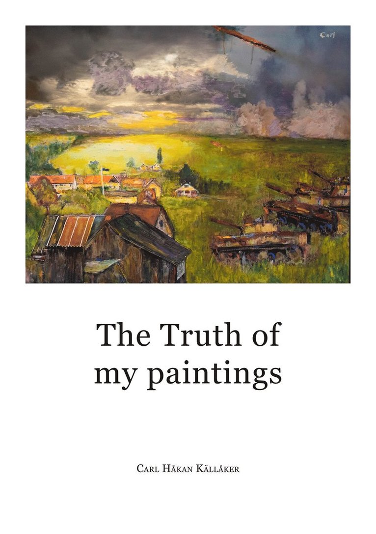 The Truth of my paintings 1