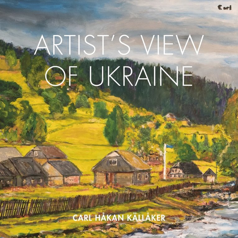 Håkan Källåker - Artist´s view of Ukraine, Häftad