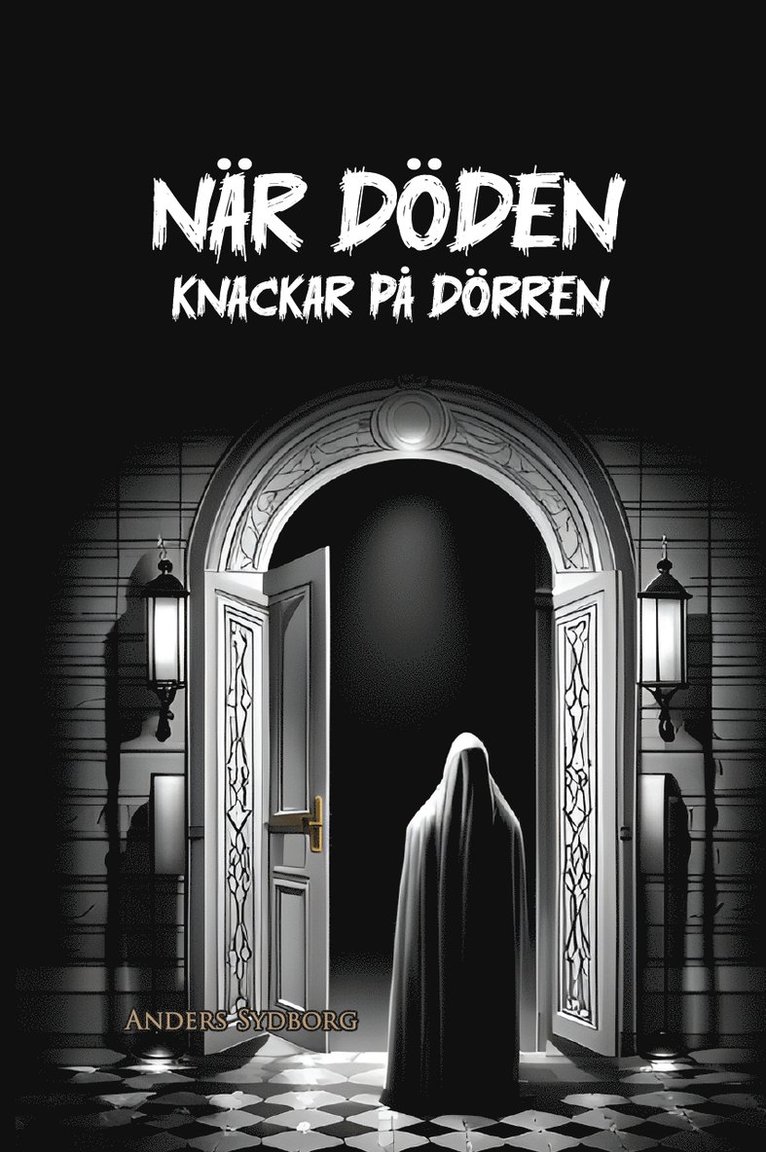 När döden knackar på dörren 1