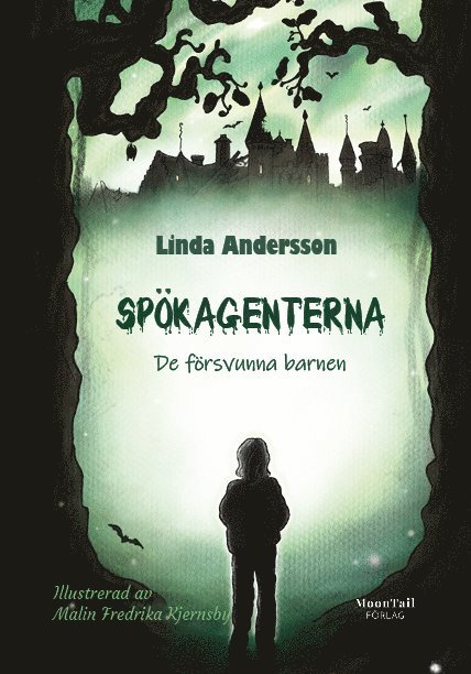 Spökagenterna : de försvunna barnen 1