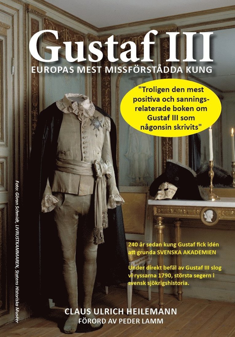 Gustaf III, Europas mest missförstådda kung 1