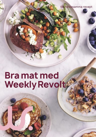 bokomslag Bra mat med Weekly Revolt