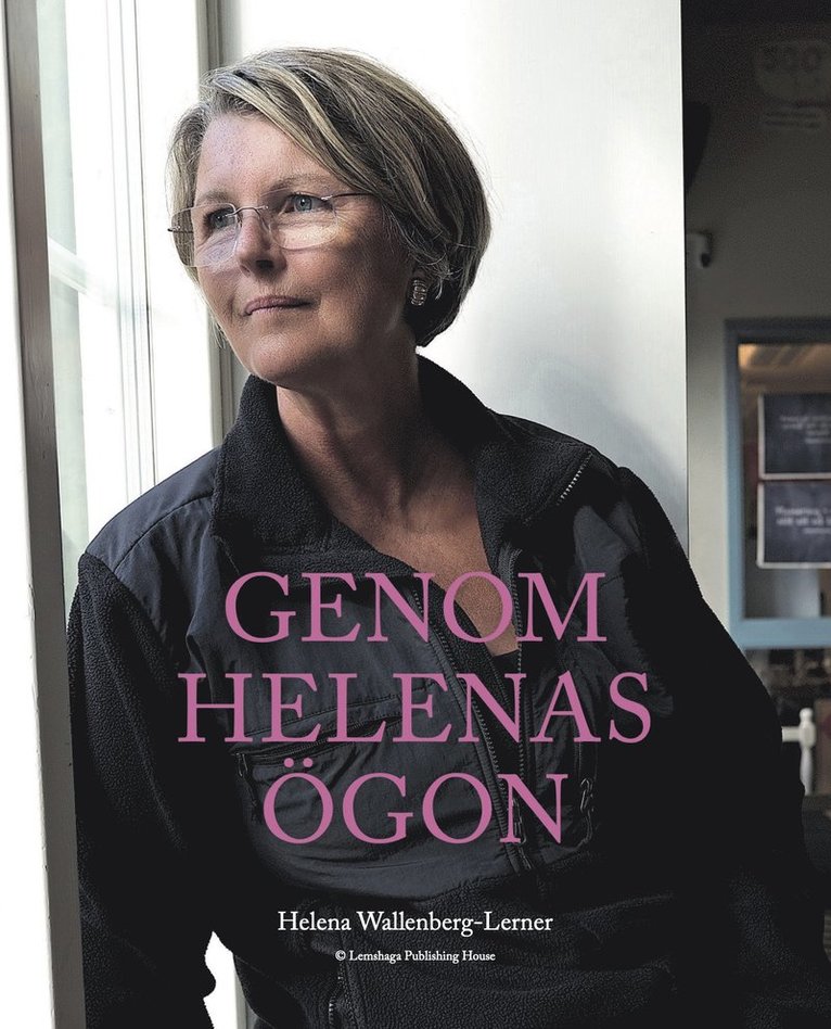 Helena Wallenberg-Lerner - Genom Helenas ögon, Häftad
