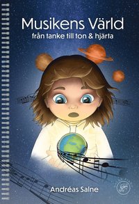 bokomslag Musikens värld : från tanke till ton & hjärta