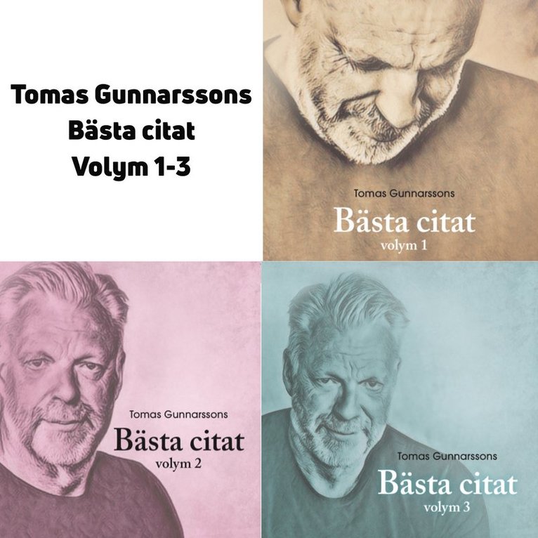 Tomas Gunnarssons Bästa citat volym 1-3 1