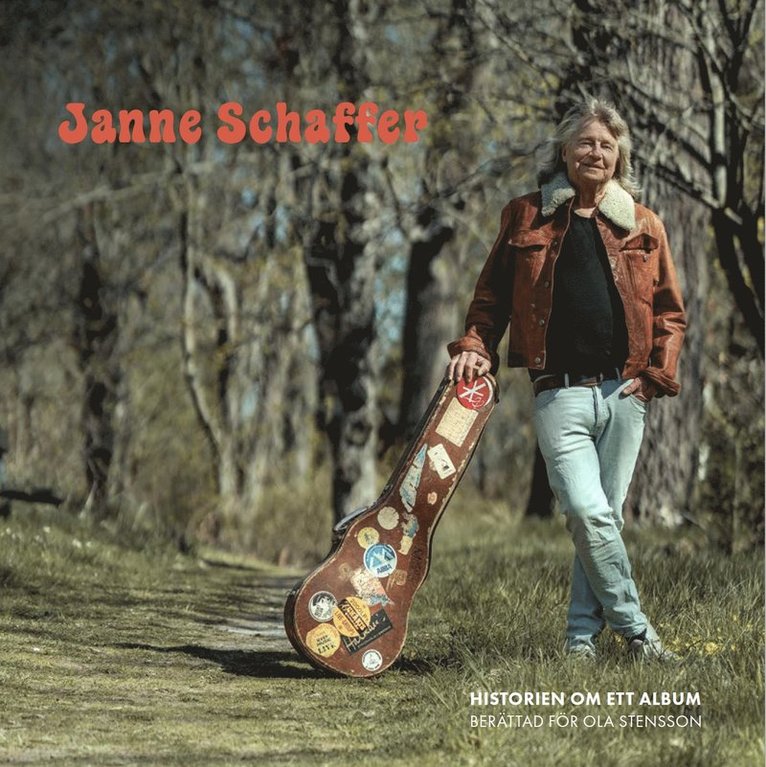 Janne Schaffer : historien om ett album 1
