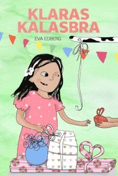 Eva Edberg - Klaras kalasbra, Inbunden