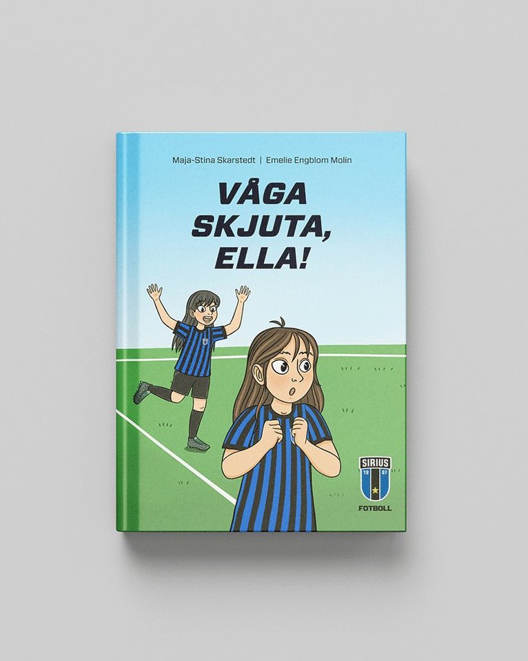 Våga skjuta, Ella! 1