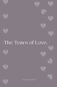 bokomslag The Tears of Love: Poetry