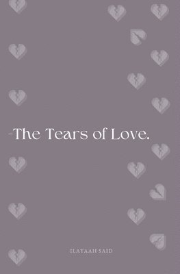 bokomslag The Tears of Love: Poetry