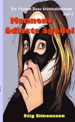 Mannens ädlaste ägodel