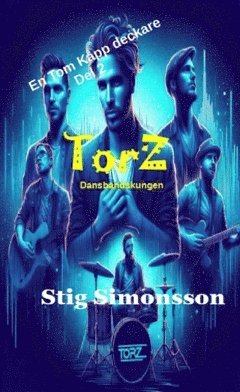 bokomslag TorZ : Dansbandskungen