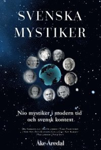 bokomslag Svenska mystiker. Nio mystiker i modern tid och svensk kontext
