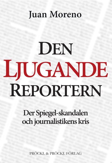 Juan Moreno - Den ljugande reportern:Der Spiegel-skandalen och journalistikens kris, Häftad