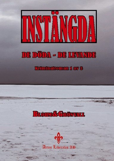 Göran Blohm, Karin Eberhardt Grönvall - Instängda : de döda - de levande, Häftad