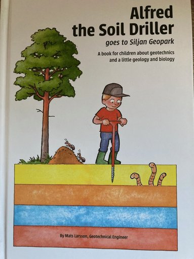 bokomslag Alfred the Soil driller goes to Siljan Geopark