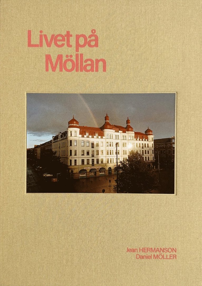 Livet på Möllan