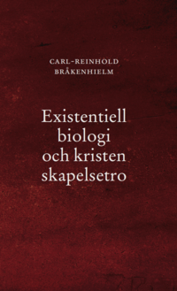 bokomslag Existentiell biologi och kristen skapelsetro