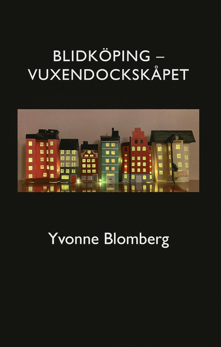 Blidköping - Vuxendockskåpet 1