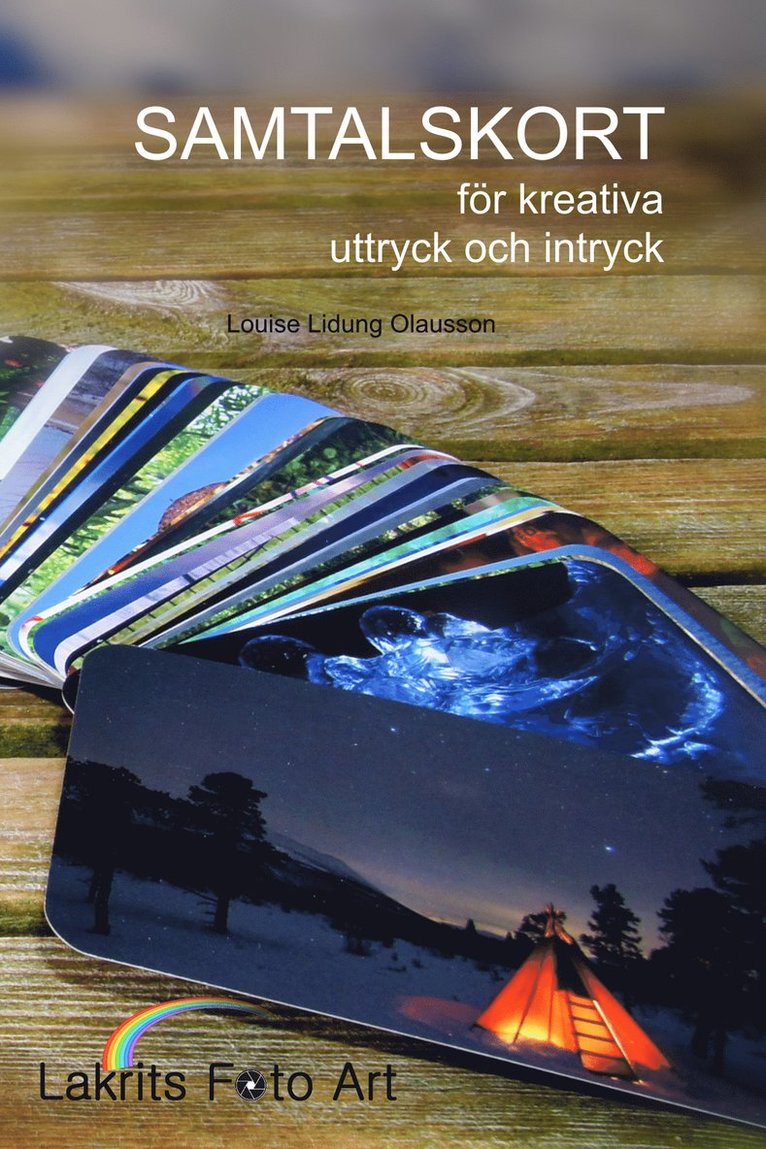 Louise Lidung Olausson - SAMTALSKORT : för kreativa uttryck och intryck, Häftad