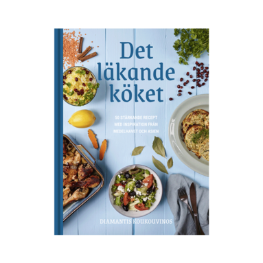 bokomslag Det läkande köket: 50 Stärkande recept med inspiration från medelhavet och Asien