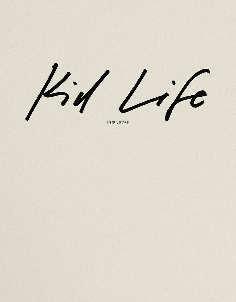 Kid Life 1