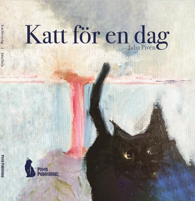 Julia Pivén - Katt för en dag, Inbunden