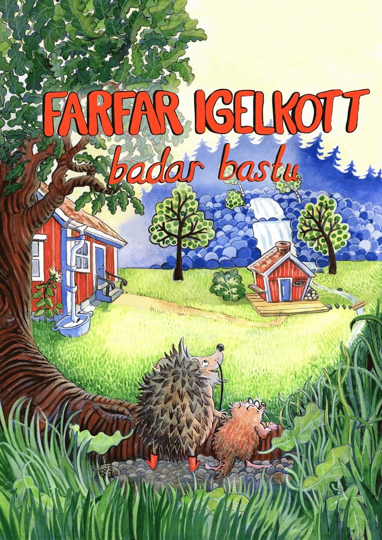 Farfar Igelkott badar bastu