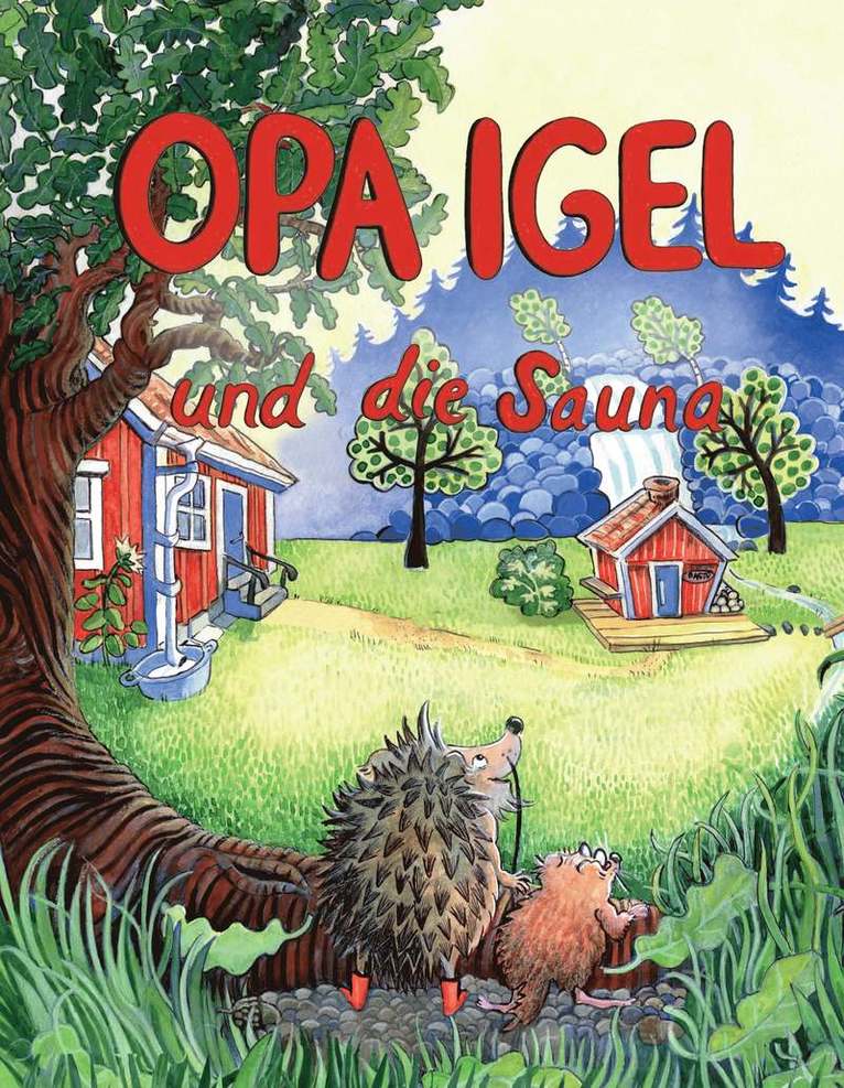 Opa Igel und die Sauna 1