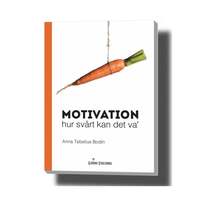 bokomslag Motivation - hur svårt kan det va'