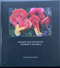 bokomslag Dalarnas hotade och sällsynta svampar