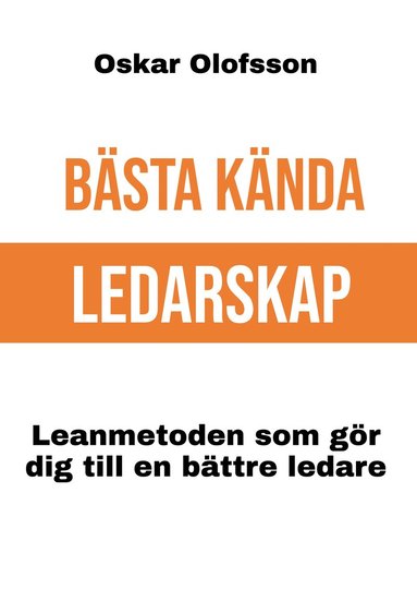 bokomslag Bästa Kända Ledarskap
