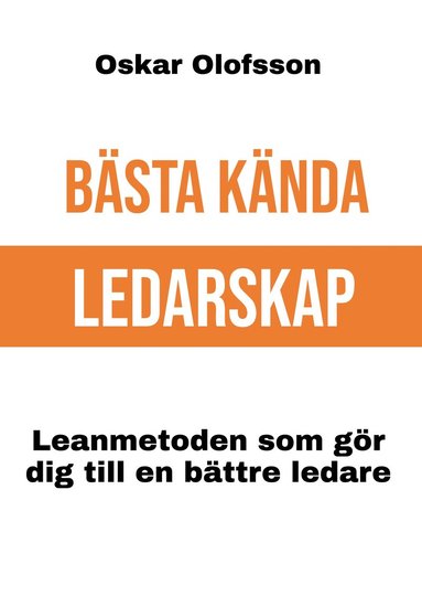 bokomslag Bästa Kända Ledarskap