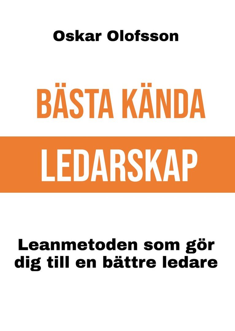 Bästa Kända Ledarskap 1