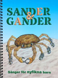 bokomslag Sånger för nyfikna barn : Sander & Gander